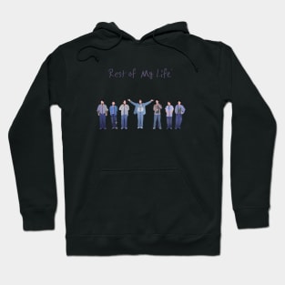 Rest of my life BTS Hoodie